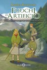 Fuochi d'artificio - Andrea Bouchard - 9788869182129