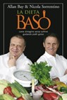 La dieta BaSo - Allan Bay ; Nicola Sorrentino - 9788869185021