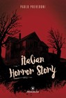 Italian Horror Story - Paolo Prevedoni - 9788869344978