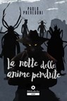 La Notte delle anime perdute - Paolo Prevedoni - 9788869346262