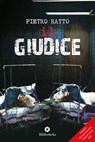Il giudice - Pietro Ratto - 9788869348068