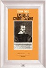 Castellio contro Calvino - Stefan Zweig - 9788869441851