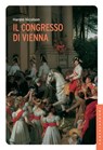 Il Congresso di Vienna - Harold George Nicolson - 9788869443794