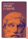 Epicuro e i suoi dèi - André-Jean Festugière - 9788869444630