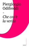 Che cos'è la verità - Piergiorgio Odifreddi ; Pierluigi Mingarelli - 9788869447983