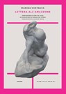 Lettera all'amazzone - Marina Cvetaeva ; Erri De Luca - 9788869448683