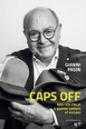Caps off - Gianni Pasin - 9788869586194
