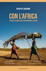 Con l'Africa - Giuseppe Ragogna - 9788869586613