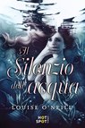 Il silenzio dell'acqua - Louise O'Neill - 9788869666414