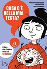 Cosa c'è nella mia testa? - Pierdomenico Baccalario ; Federico Taddia ; Luca Bonfanti - 9788869667657