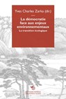 La démocratie face aux enjeux environnementaux - Yves Charles Zarka - 9788869761188