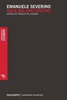 Nihilism and Destiny - Emanuele Severino - 9788869770609
