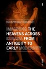 Imagining the Heavens across Eurasia - Rana Brentjes ; Sonja Brentjes - 9788869774256