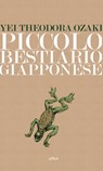 Piccolo bestiario giapponese - Yei Theodora Ozaki - 9788869933363