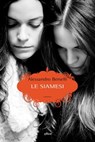 Le siamesi - Alessandro Berselli - 9788869933967