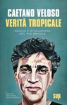 Verità tropicale - Caetano Veloso - 9788869981944