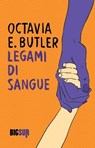 Legami di sangue - Octavia E. Butler - 9788869982422