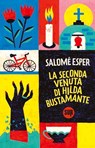 La seconda venuta di Hilda Bustamante - Salomé Esper - 9788869984556