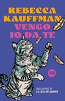 Vengo io da te - Rebecca Kauffman - 9788869984778