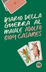 Diario della guerra al maiale - Adolfo Bioy Casares - 9788869985164