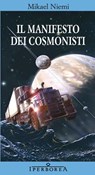 Il manifesto dei cosmonisti - Mikael Niemi - 9788870912555