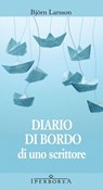 Diario di bordo di uno scrittore - Björn Larsson - 9788870913873