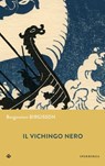 Il vichingo nero - Bergsveinn Birgisson - 9788870915860