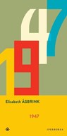 1947 - Elisabeth Åsbrink - 9788870915976