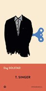 T. Singer - Dag Solstad - 9788870917598