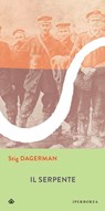 Il serpente - Stig Dagerman - 9788870919653