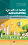 La vita è l'arte dell'incontro - Arcidiocesi di Milano - 9788870987980