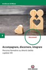 Accompagnare, discernere, integrare - Arcidiocesi di Milano - 9788870987997