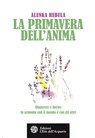 La primavera dell'anima - Alenka Rebula - 9788871365251