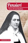 Pensieri. Teresa di Gesù Bambino - Teresa di Gesù Bambino - 9788872297636