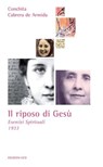 Il riposo di Gesù - Conchita Cabrera de Armida - 9788872299487