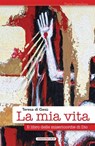 La mia vita - Teresa di Gesù - 9788872299678