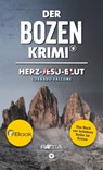 Der Bozen-Krimi: Herz-Jesu-Blut - Corrado Falcone - 9788872832547