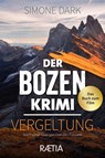 Der Bozen-Krimi: Vergeltung - Simone Dark - 9788872838099