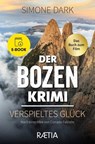 Der Bozen-Krimi: Verspieltes Glück - Simone Dark - 9788872838228