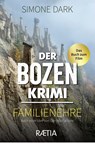 Der Bozen-Krimi: Familienehre - Simone Dark - 9788872838570