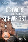 Schwöre, dass du schweigst - Simone Dark - 9788872838594