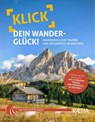 Klick dein Wanderglück - Judith Niederwanger ; Alexander Pichler - 9788872838662