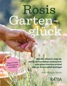 Rosis Gartenglück - Rosi Mangger Walder - 9788872839294