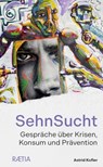 SehnSucht - Astrid Kofler - 9788872839614