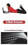 CiberAcoso - Juan Moises de la Serna - 9788873044505