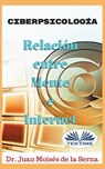 CiberPsicologia - Juan Moises de la Serna - 9788873046561