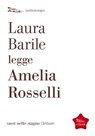Laura Barile legge Amelia Rosselli - Laura Barile - 9788874525249