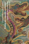 Esiste un mondo a venire? - Deborah Danowski ; Eduardo Viveiros de Castro - 9788874526666
