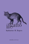 Il gatto - Katharine M. Rogers - 9788874527144