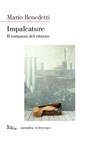 Impalcature - Mario Benedetti - 9788874527533